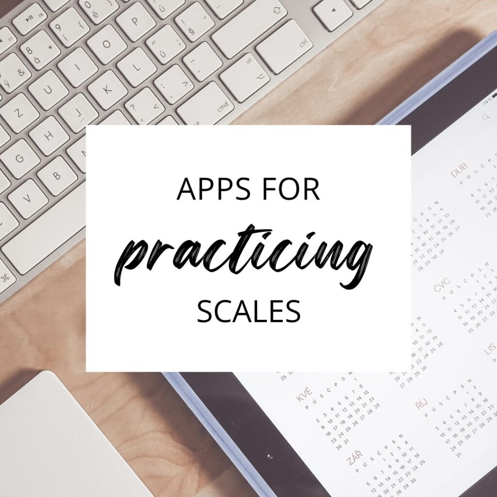 Apps for Piano Scales