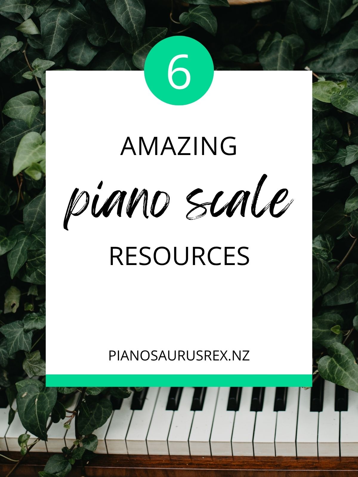 6 Amazing Piano Scale Resources
