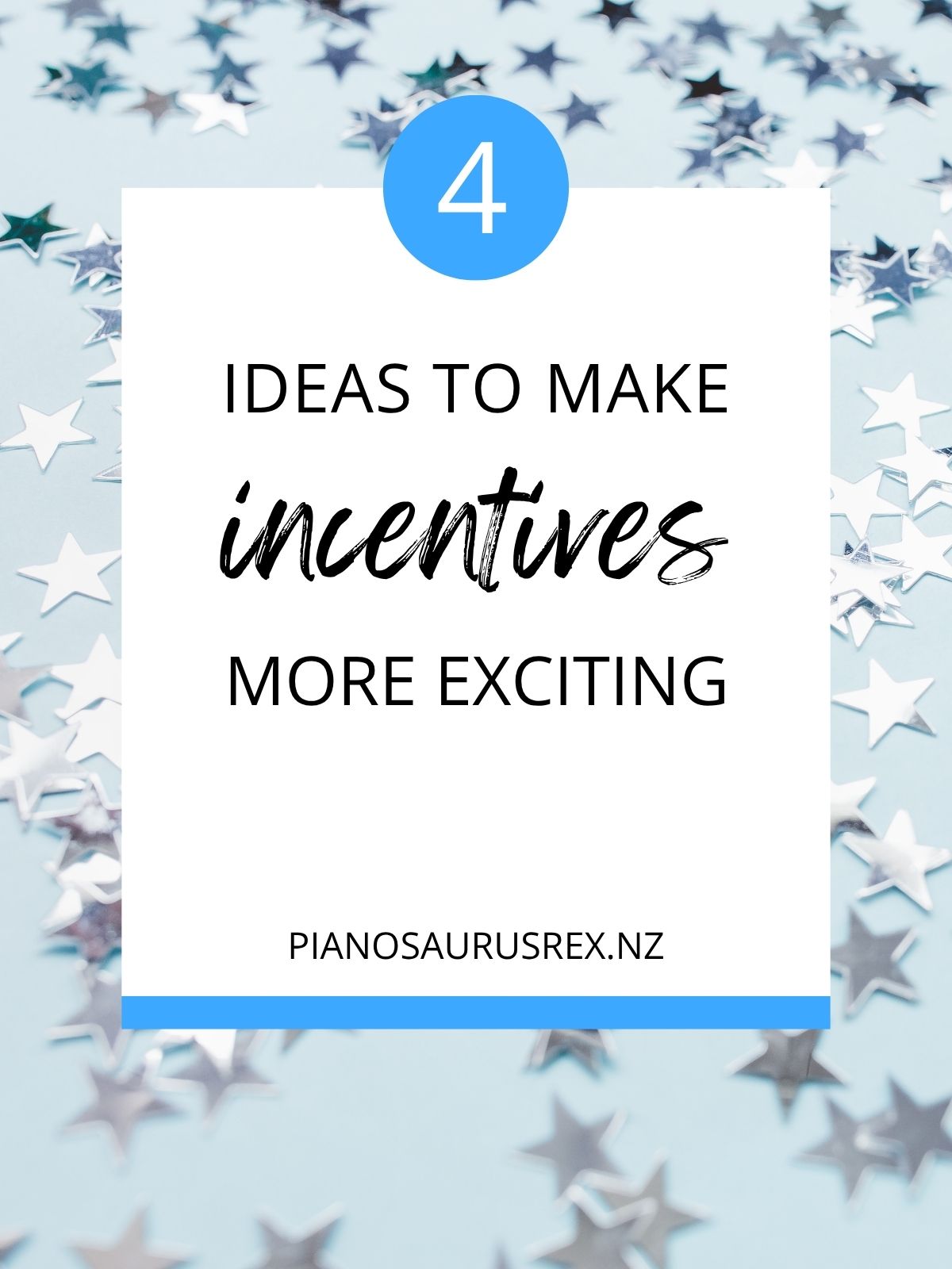 Make Incentives More Exciting