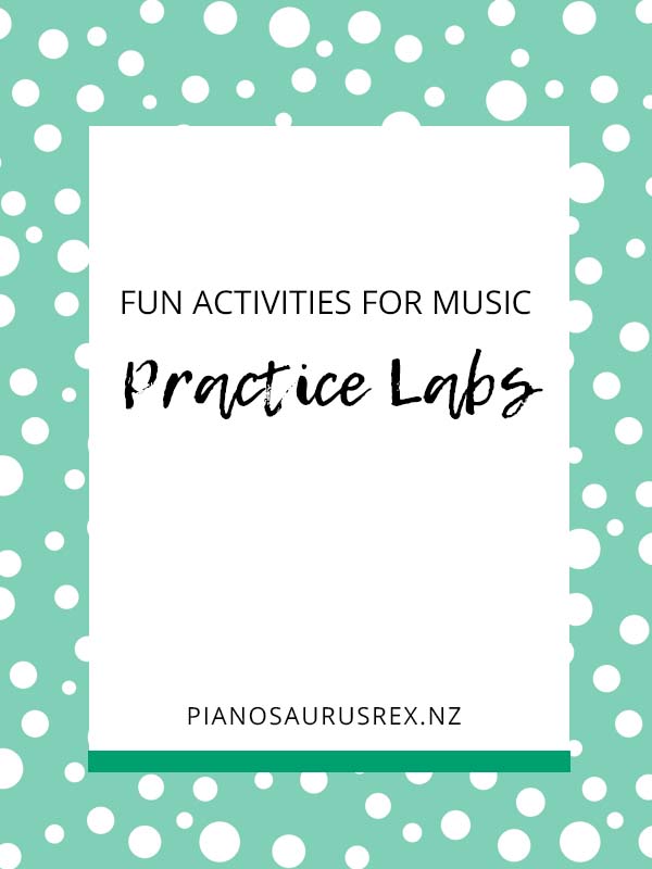 Activities for Music Practice Labs