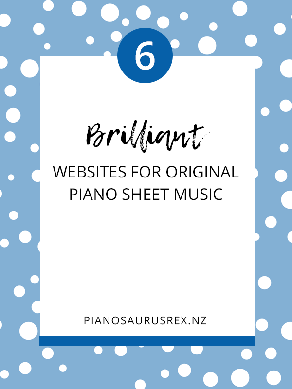 6 Brilliant Websites for Original Piano Sheet Music