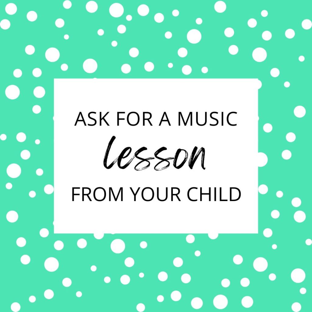 Ask for a Music Lesson