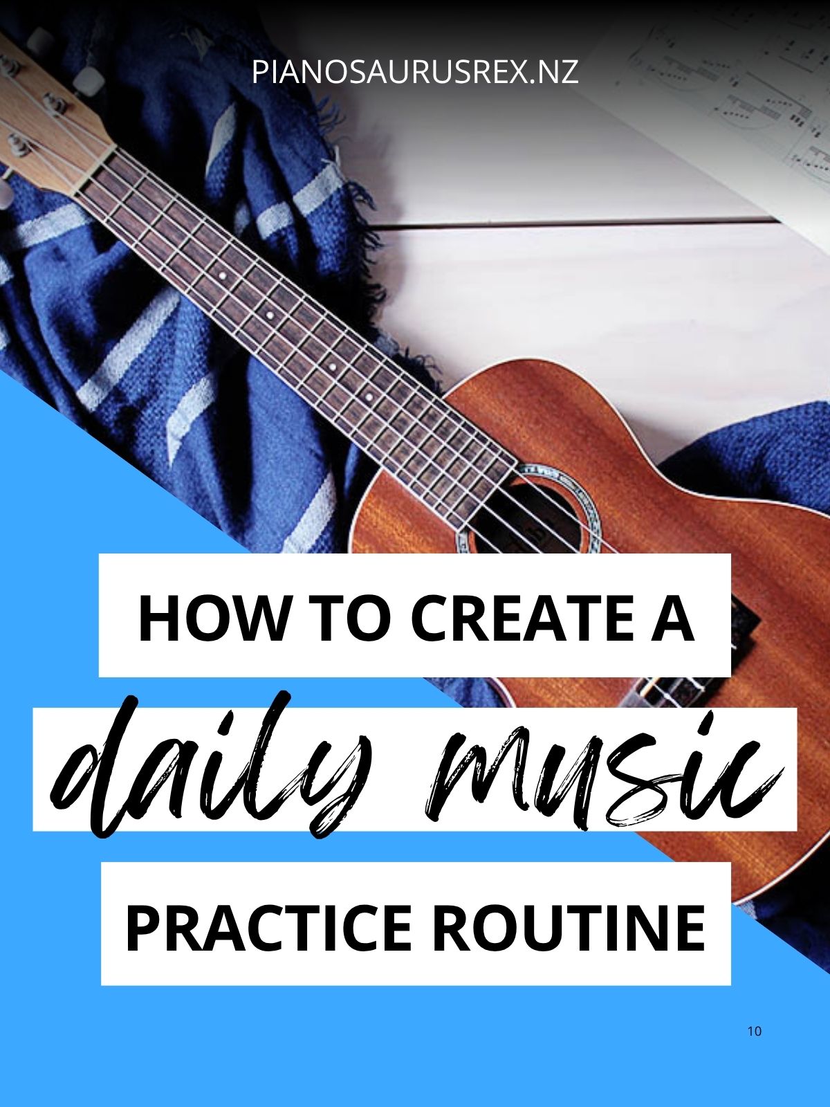 Create a Daily Music Practice Routine