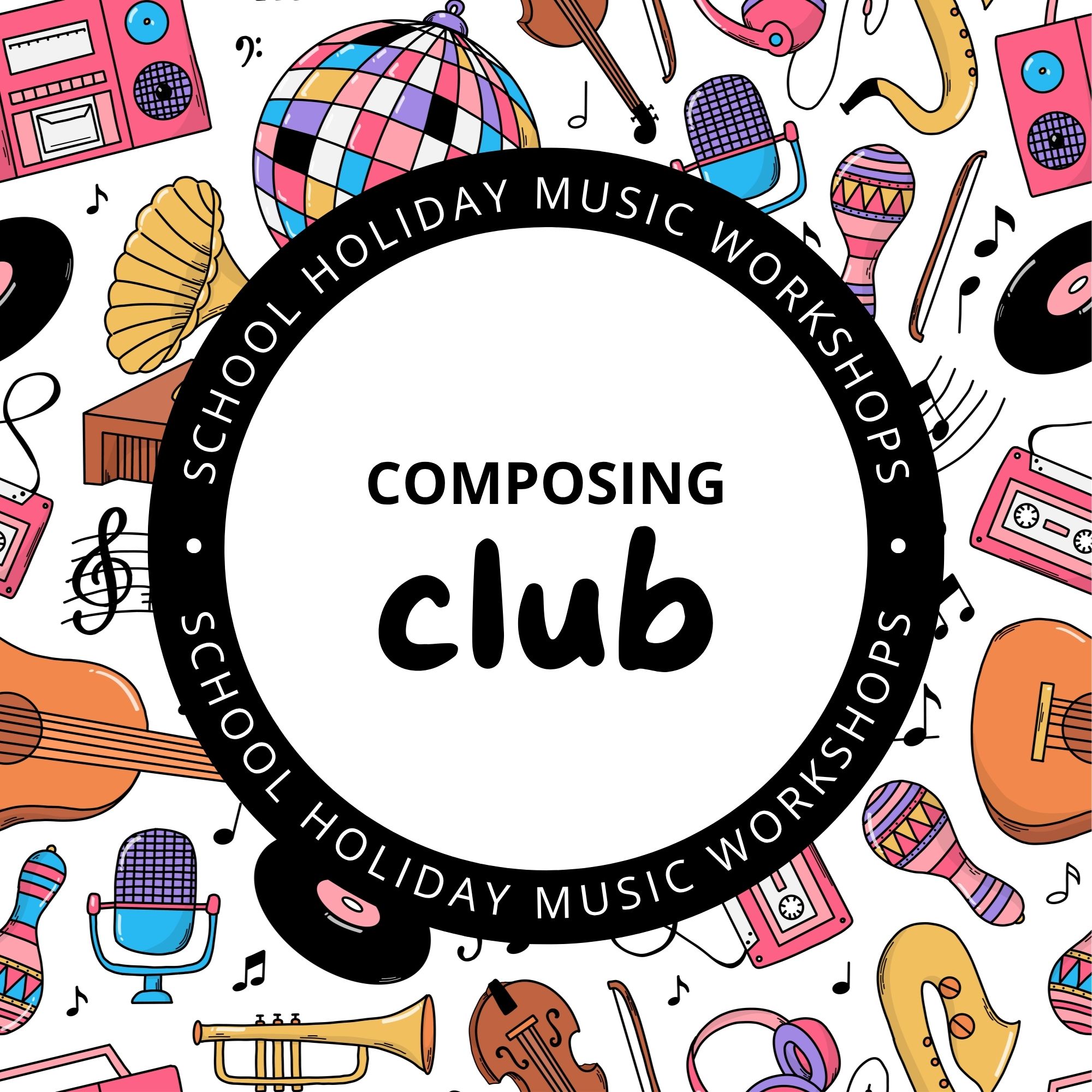 Composing Club Holiday Workshop